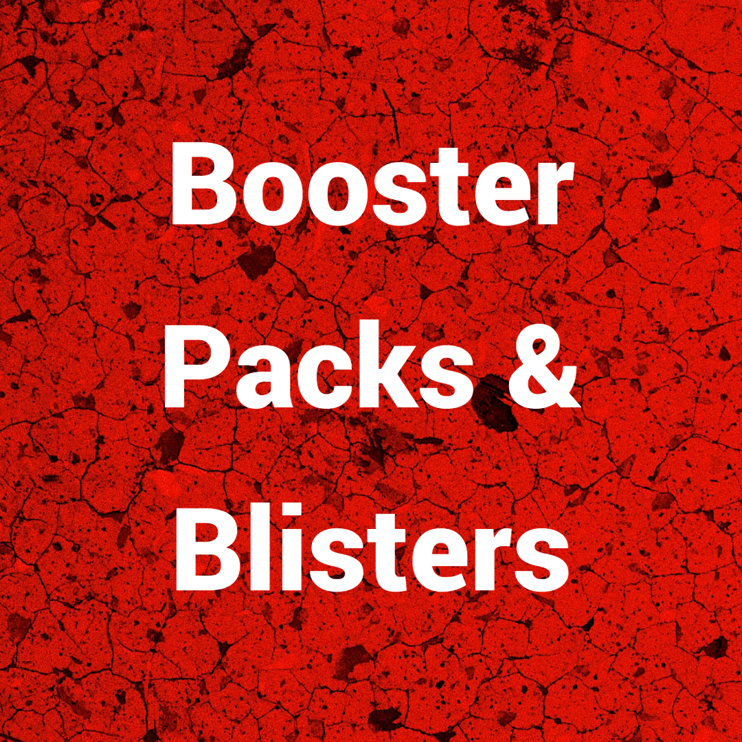 Booster Packs & Blisters